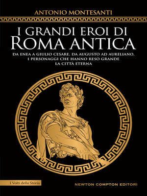cover image of I grandi eroi di Roma antica
